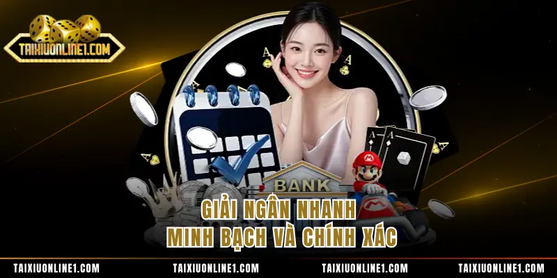Giải ngân nhanh, minh bạch và chính xác
